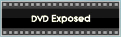 DVD Exposed
